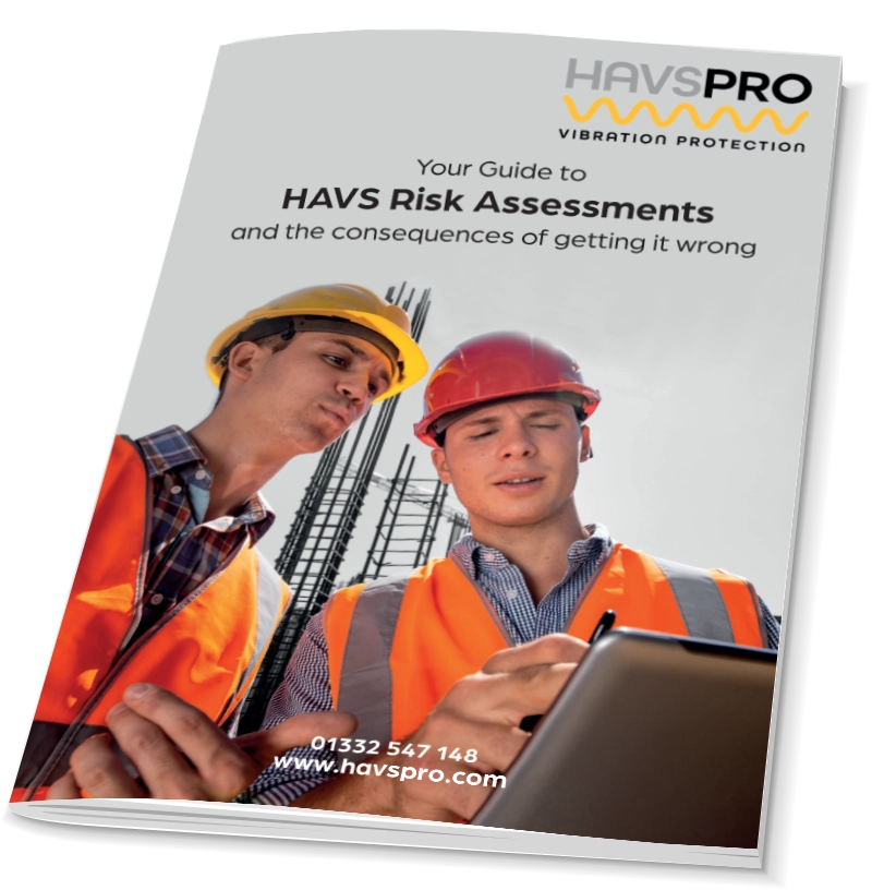 Guide to HAVS Risk Assessments